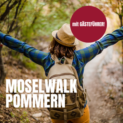 MOSELWALK Pommern